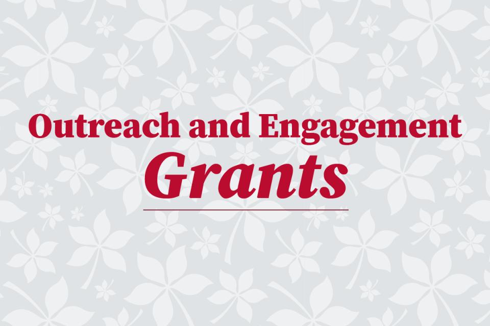 Outreach and Engagement Grants